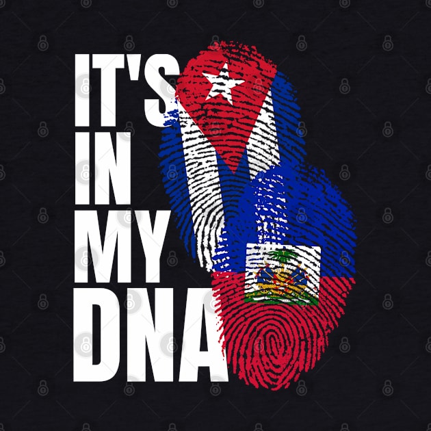 Haitian And Cuban Mix DNA Flag Heritage Gift by Just Rep It!!